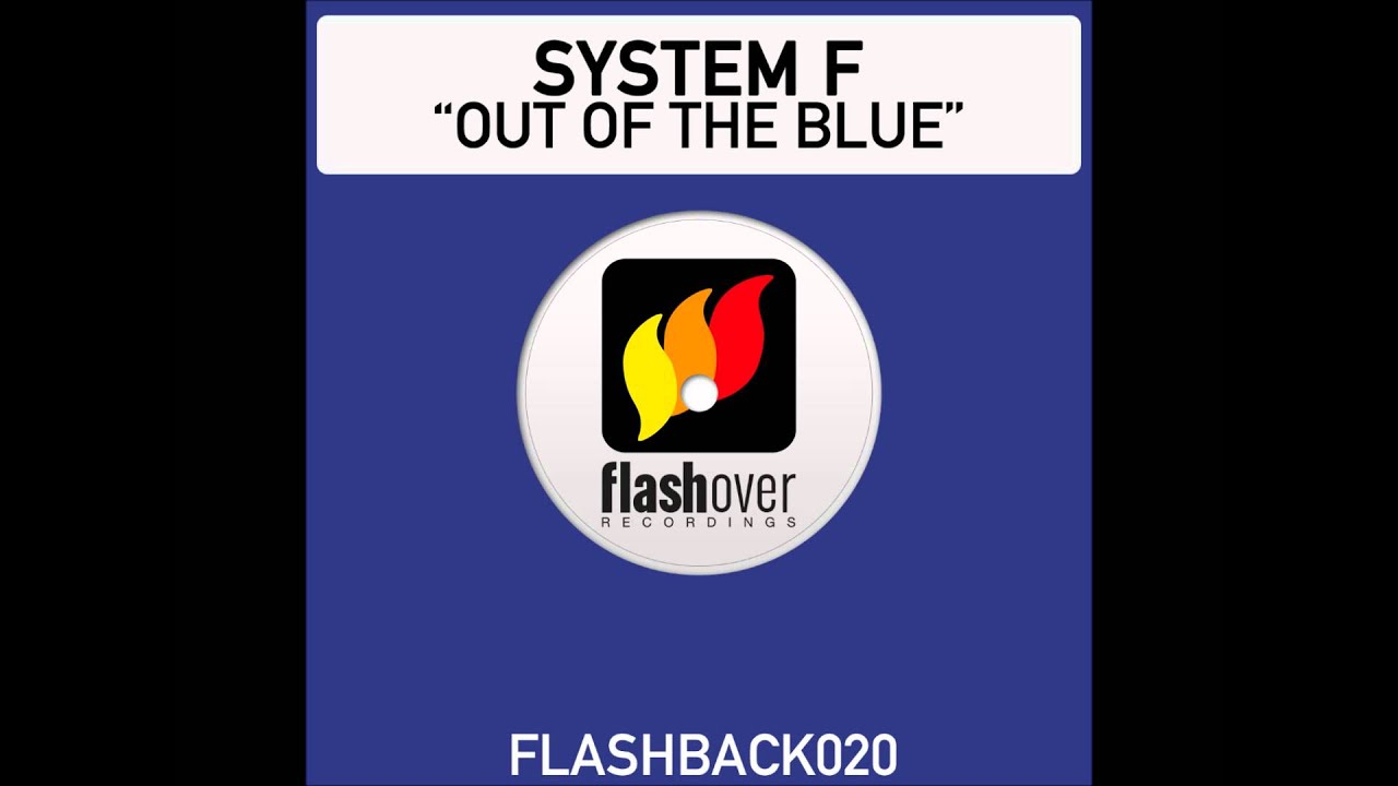 System F - Out Of The Blue (Mauro Picotto Mix)