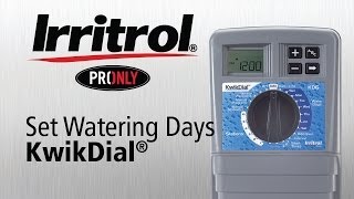 How to set up the Water Days on the Kwik Dial Controller