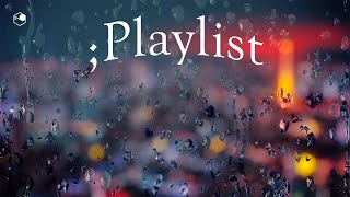 𝐏𝐥𝐚𝐲𝐥𝐢𝐬𝐭 A collection of melancholy music filled with emotions on a rainy day screenshot 1