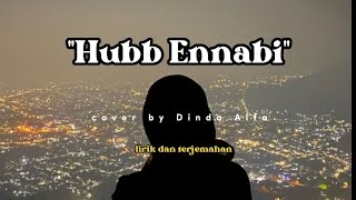 HUBB ENNABI lirik dan terjemahan by Maher Zain cover Dinda - Lagu Arab