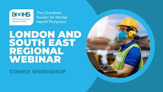 London & South East Regional Webinar - COMED Workshop