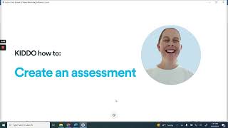 KIDDO how to: Create an assessment screenshot 2