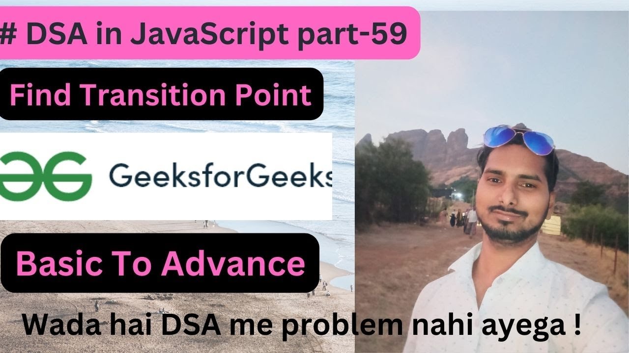 Find Transition Point || DSA In JavaScript Part-59 || GFG || Code with ...