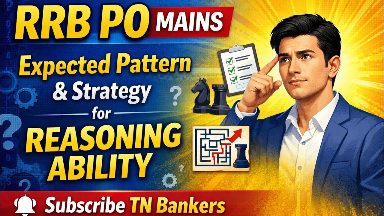 RRB PO Mains Expected Pattern & Exam Approach for Reasoning Ability ...