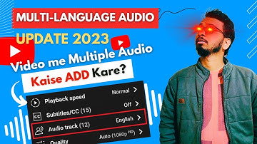YouTube Multi-Language Audio/MLA Update 2023 | How to Add Multiple Lang Audio Track in YouTube Video