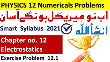 physics 12th chapter no 12 Electrostatics  Numerical Problems solution | Exercise Problem no 12.1