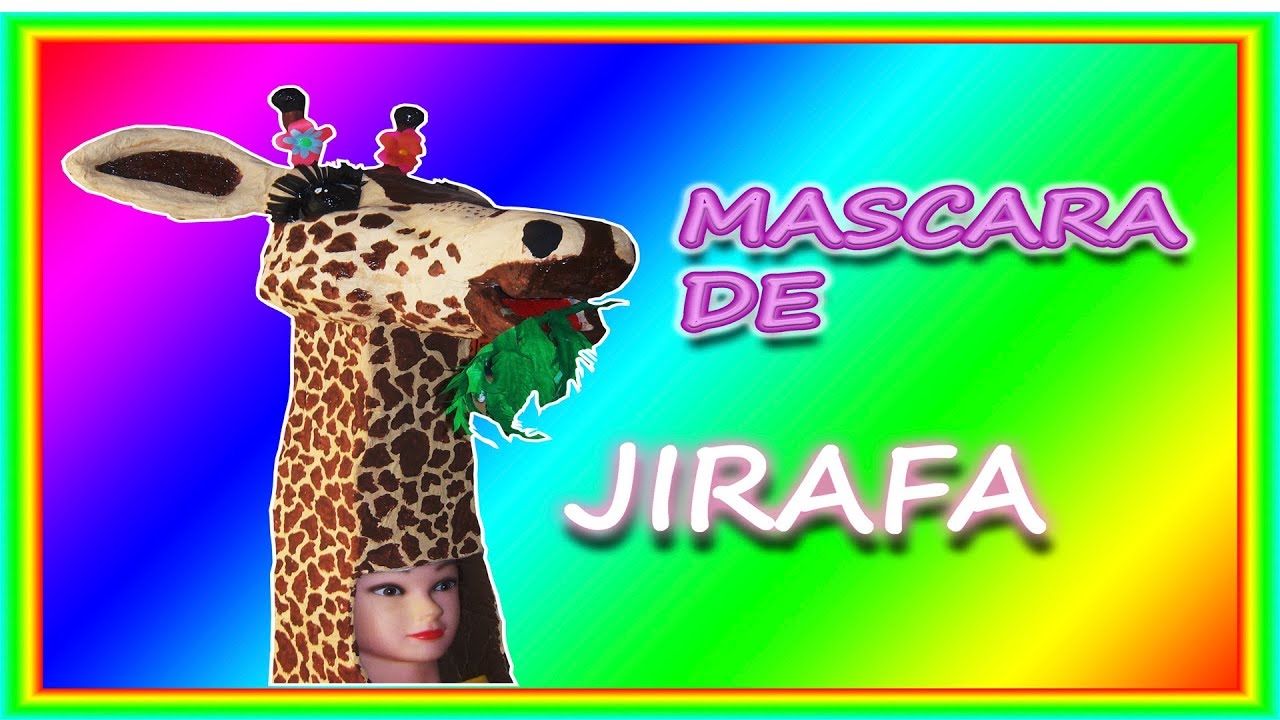 emprender Cubeta Identificar MASCARA DE JIRAFA CON MATERIAL RECICLABLE 👍😉😉 - YouTube