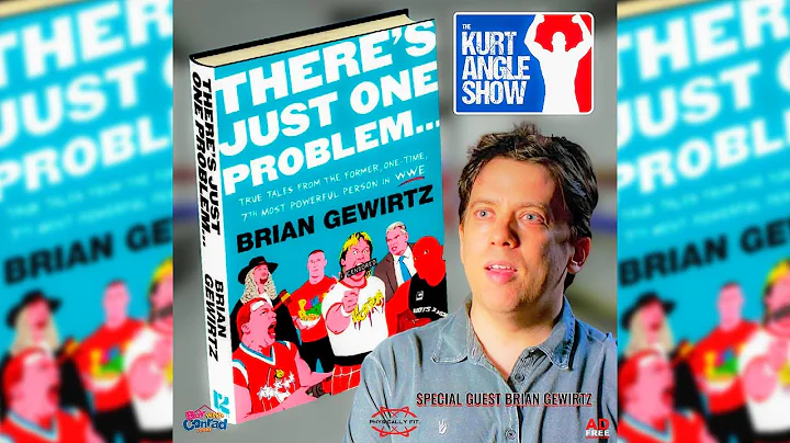 The Kurt Angle Show #77: Brian Gewirtz