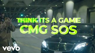 CMG SOS - Think It's A Game