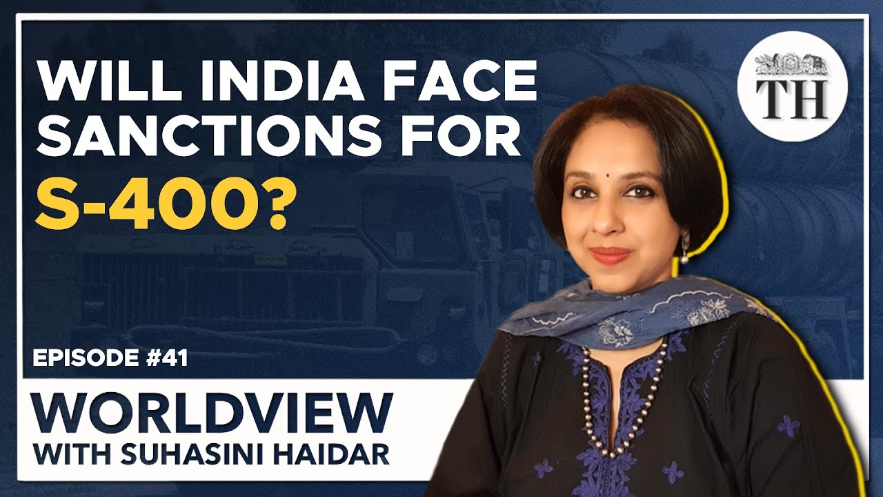 Will India face sanctions for S-400? | Worldview with Suhasini Haidar