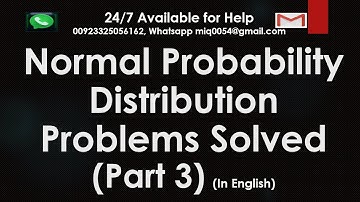 Normal Probability distribution | Area under the Curve ( Z-Score) | Problems Solved (Part 3)