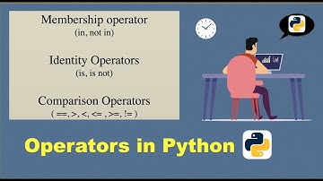 Operators in Python ( Membership | comparison |  identity operators )