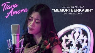 Memori Berkasih - Tiara Amora ft. Gerry Mahesa
