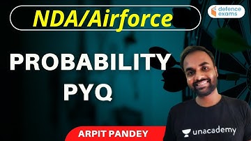 Udaan Batch: Probability PYQ (Part 1) | Maths | Target NDA/Airforce 2021 | Arpit Pandey