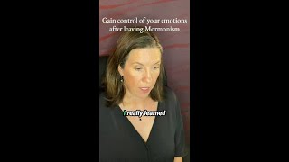 Choose a better emotion - nervous system regulation as an exMormon mom #shorts