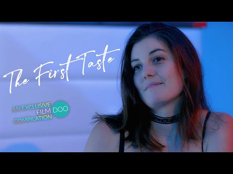 The First Taste (LGBTQ, Female Sexuality, Bisexuality, Lesbian) FILMDOO EXCLUSIVE COMPILATION - CLIP