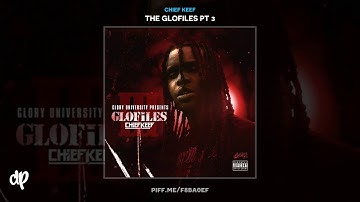 Chief Keef - Thotty Party [The Glofiles Pt 3]