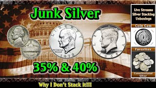 35% and 40% Junk Silver...Why I Don't Stack It! | Episode #3 of My Junk Silver Series