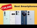 5 Best Smartphones under ₹25,000/-