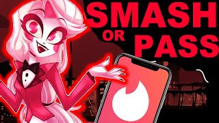 Hazbin Hotel - Smash Or Pass