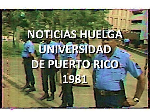 Noticias Huelga Universidad de Puerto Rico (1981)