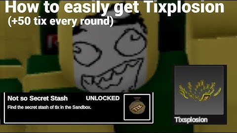 Easiest way to get Tixplosion | Combat Initiation