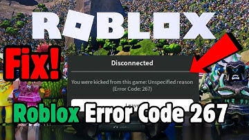 Fix Roblox: error code 267 you have been kicked from the game