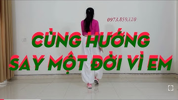 Cùng hướng SAY MỘT ĐỜI VÌ EM. Chero Nguyễn Lý