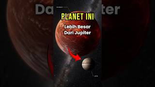 Planet Raksasa Yang Pernah Ditemukan                    #space #science #astronomy #faktaunik #fypシ