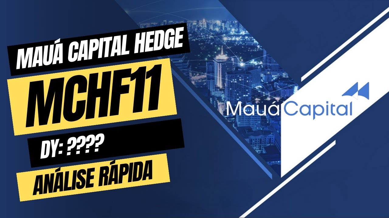 MCHF11 ANÁLISE RAPIDA!  - Desvendando os FIIs 