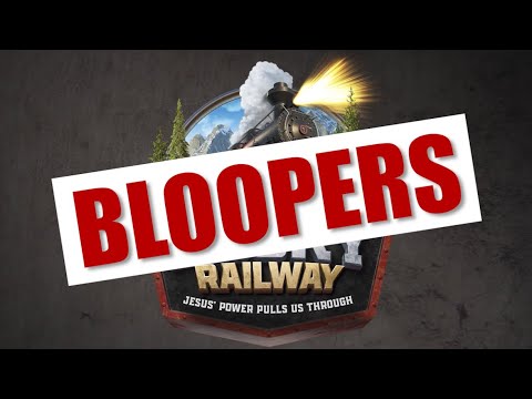 Rocky Railway VBS Bloopers 2020