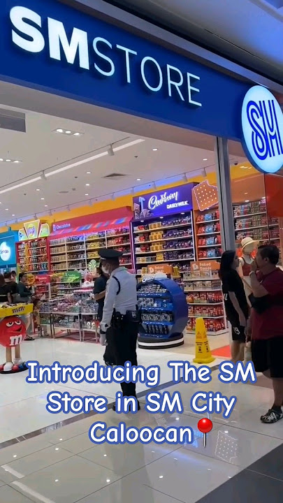 Introducing The SM Store in SM City Caloocan #sm #smstore #shorts
