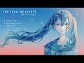 芳田 feat.初音ミク「THE TRAIL OF LIGHTS」クロスフェード