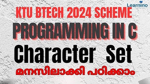 KTU BTECH S2 Programming in C - Module 1 - Character set