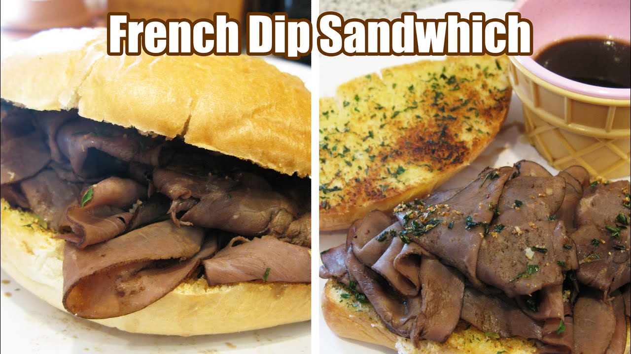 FRENCH DIP SANDWICH (a Roast Beef Sandwich) is SUB Sandwich + DELI