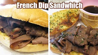 FRENCH DIP SANDWICH (a Roast Beef Sandwich) is SUB Sandwich + DELI Sandwich COMBO! - Homeycircle