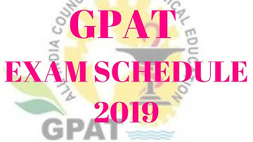 GPAT Exam Schedule 2019