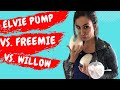 Freemie vs. Elvie vs. Willow Pump