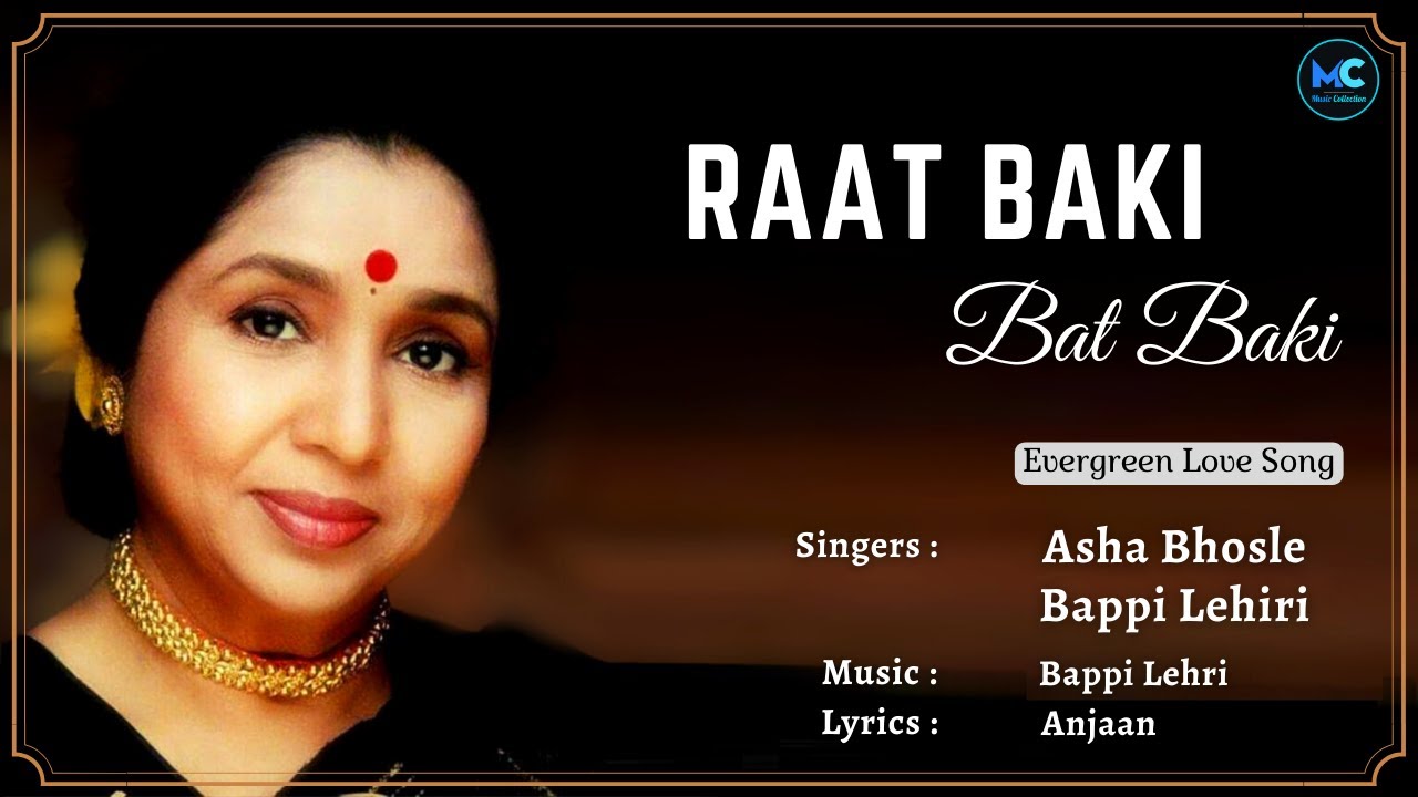 Raat Baaki Baat Baaki Lyrics   Asha Bhosle Bappi Lahiri  RIP  Amitabh Bachan  Namak Halal