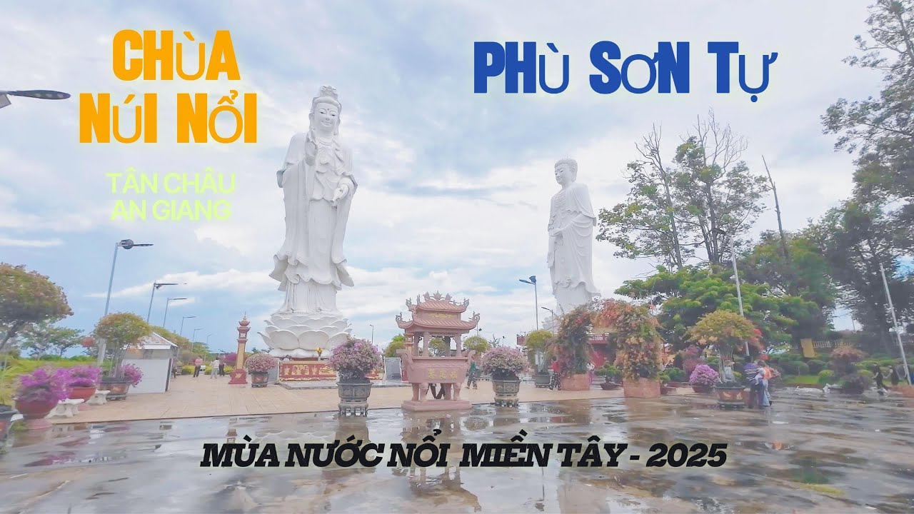 Chùa Núi Nổi Phù Sơn Tự, Tân Châu, An Giang - Mùa nước nổi ở Miền Tây-  southern Vietnam countryside