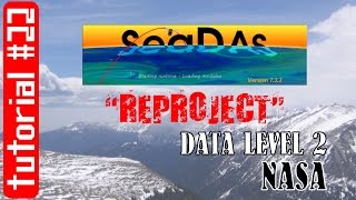 SeaDAS: How to Reproject Data Level 2 NASA [EN] TUTORIAL #22