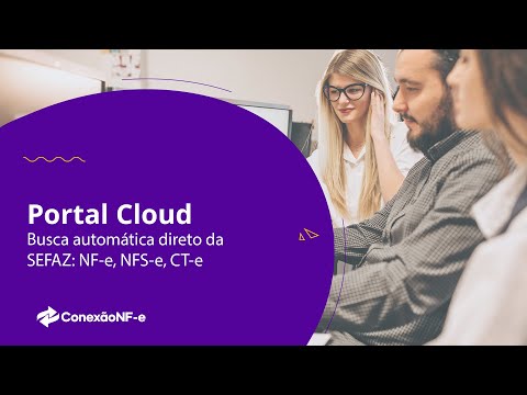 Portal Cloud ConexãoNF-e [NF-e, NFS-e, CT-e]