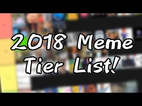 my-2018-meme-tier-list