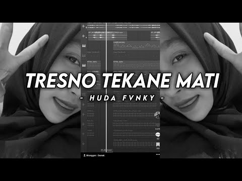 DJ TRESNO TEKANE MATI VIRAL TIKTOK 2026 BY HUDA FVNKY