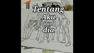 Story WA Semua Tentang Kita - Peterpan (nostalgia masa kecil)