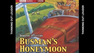 Busman's Honeymoon - A Lord Peter Wimsey Mystery | BBC RADIO DRAMA