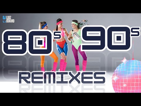 📀 Nostalgia Anos 80 e 90 (Remixes) | Sucessos Inesquecíveis com Novas Batidas!