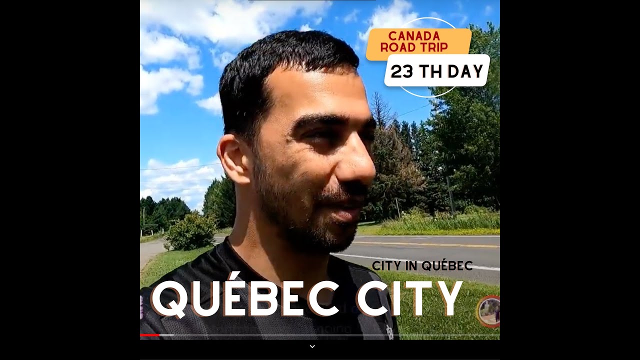 Canada road Trip summer 2022 (Across Canada 🇨🇦 ) Canada's ,Québec , Québec City -23th day