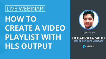 Live Webinar- How to Create a Audio & Video Playlist with HLS Output | Live Demo | Muvi