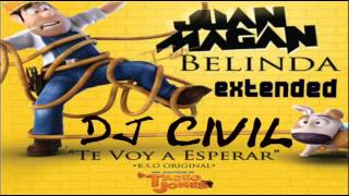 Juan Magan Ft. Belinda - Te Voy A Esperar Extended dj ((civil))